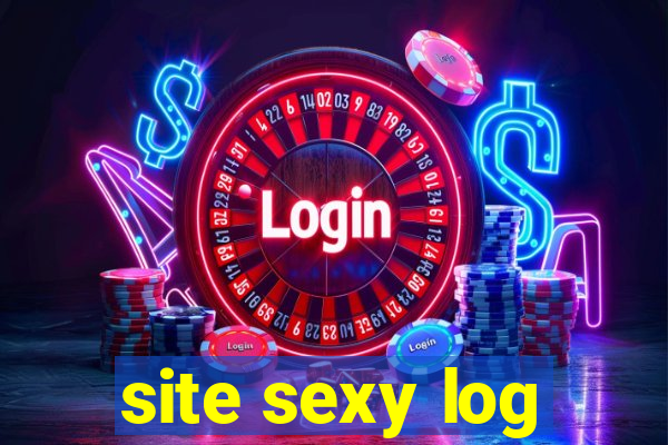 site sexy log